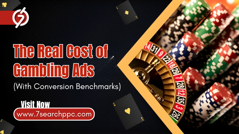 The Real Cost of Gambling Ads in 2026 (With Conversion Benchmarks)
