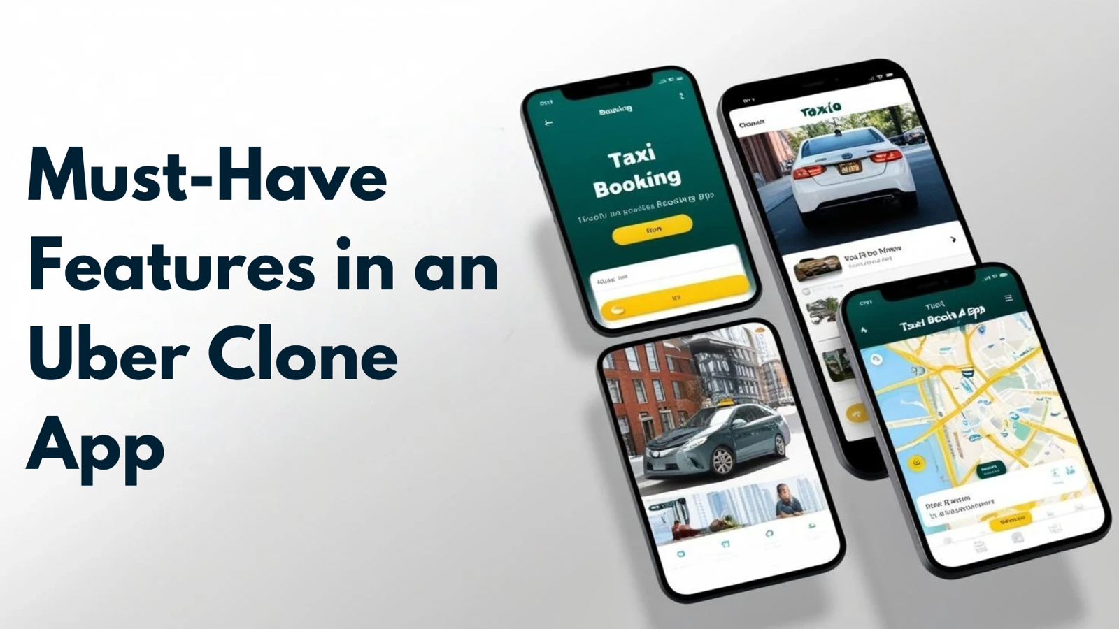 Top 10 Must-Have Features in an Uber Clone App Every Entrepreneur Should Know