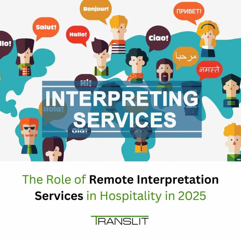 The Role of Remote Interpretation Services in Hospitality in 2025