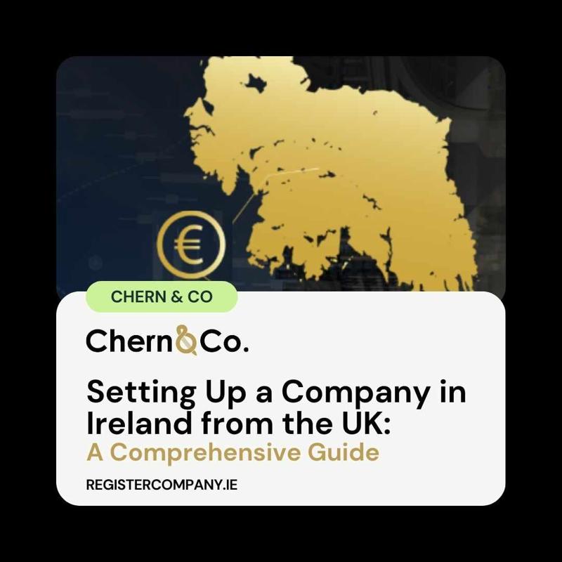 Setting Up a Company in Ireland from the UK: A Comprehensive Guide