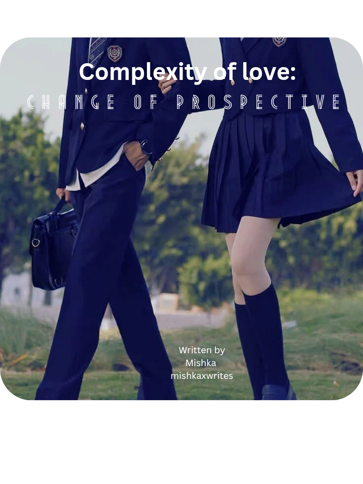 Complexity of love: Change of prospectives