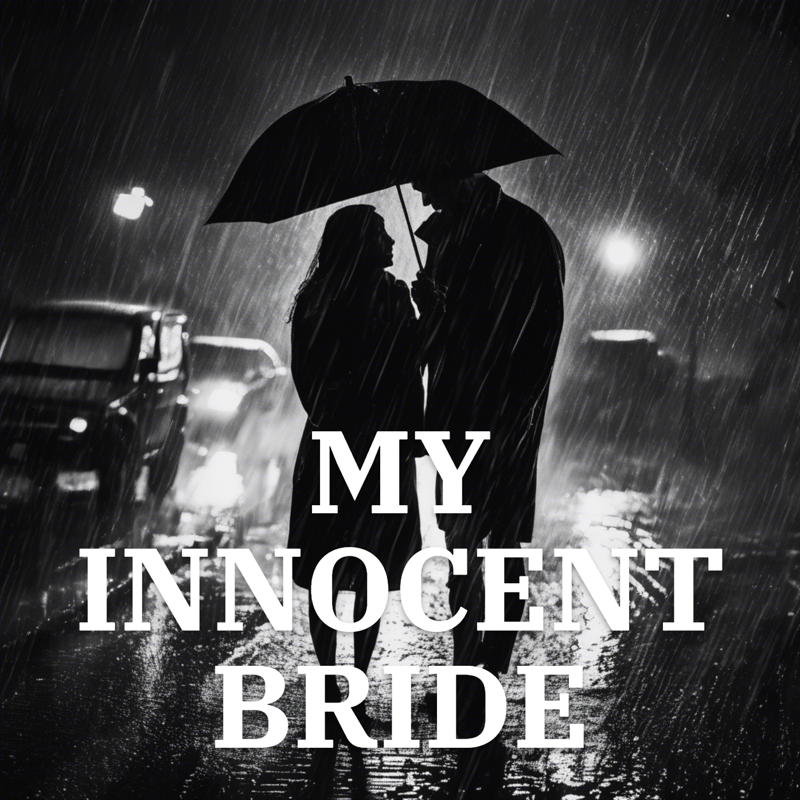 MY INNOCENT BRIDE