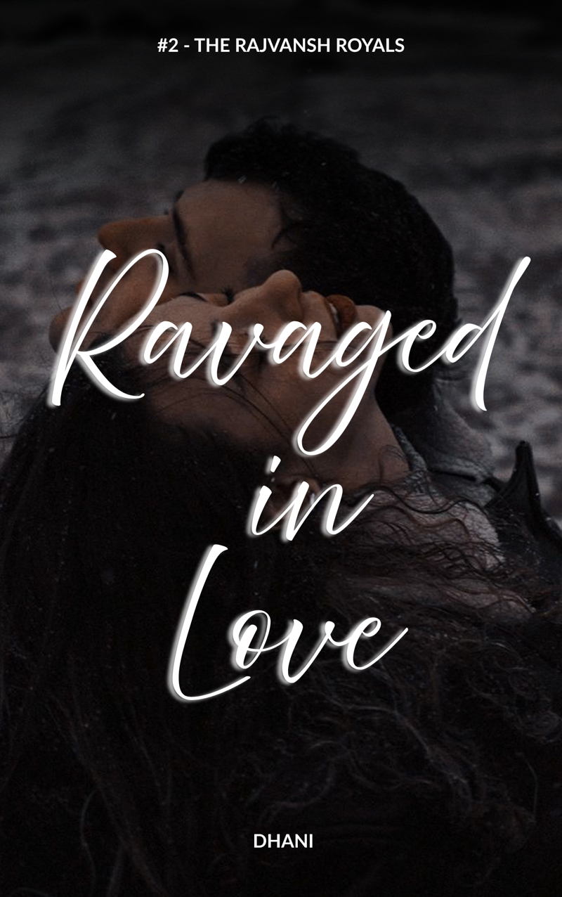 Ravaged in Love