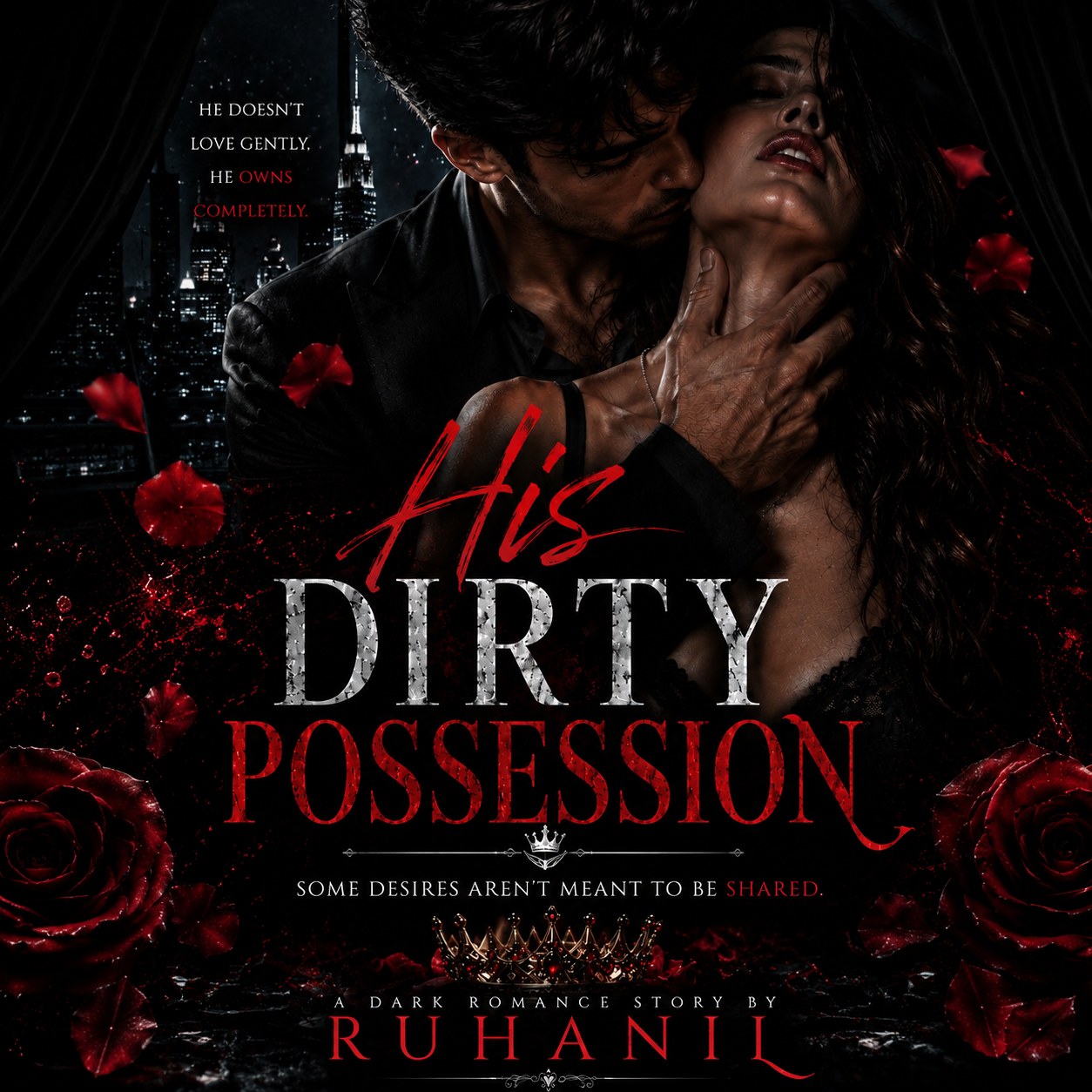 His Dirty possession