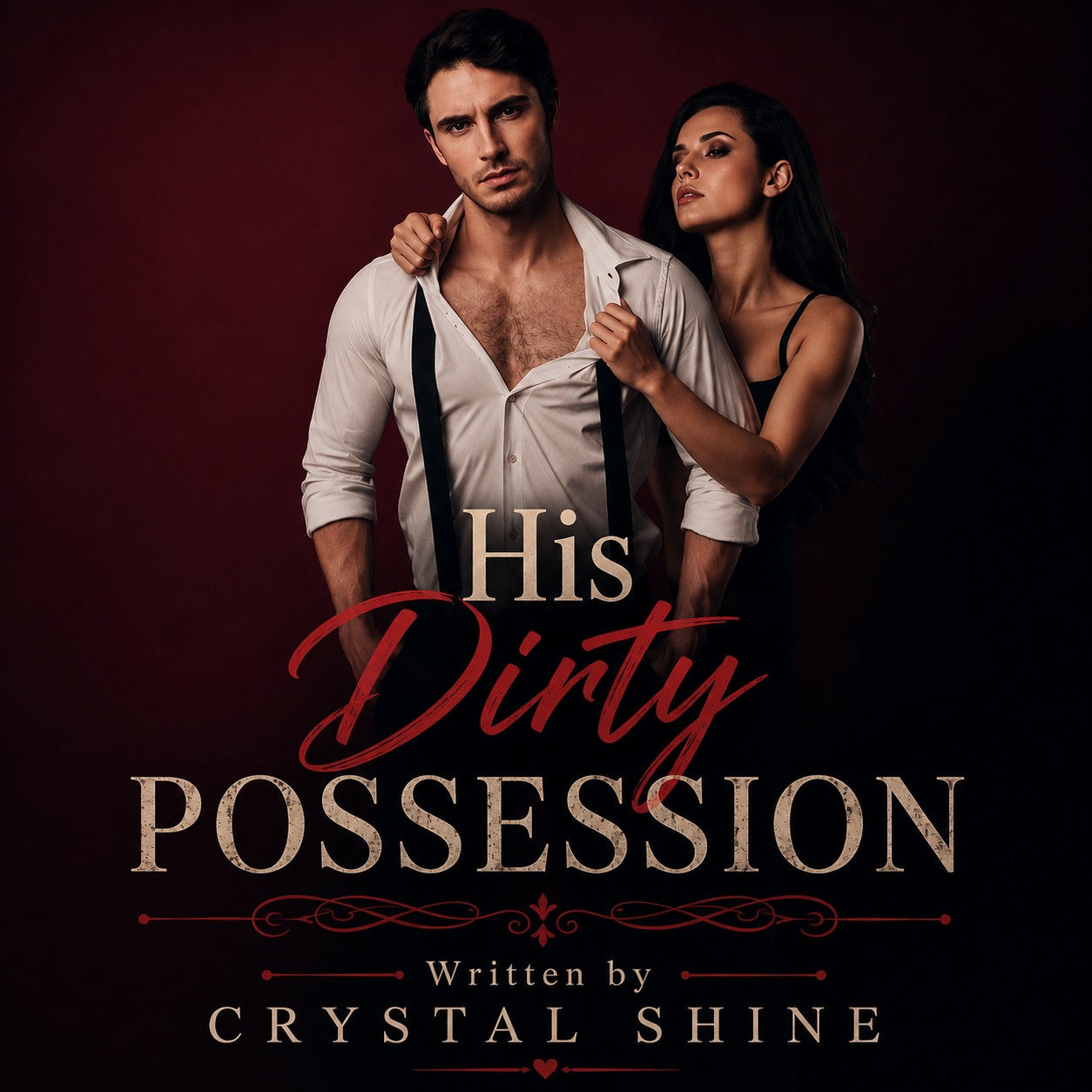His Dirty possession