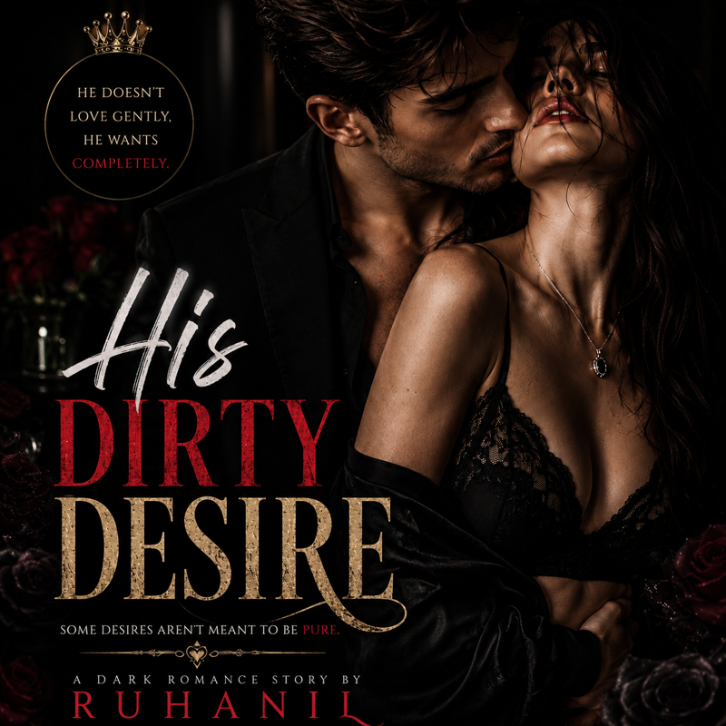His Dirty desire