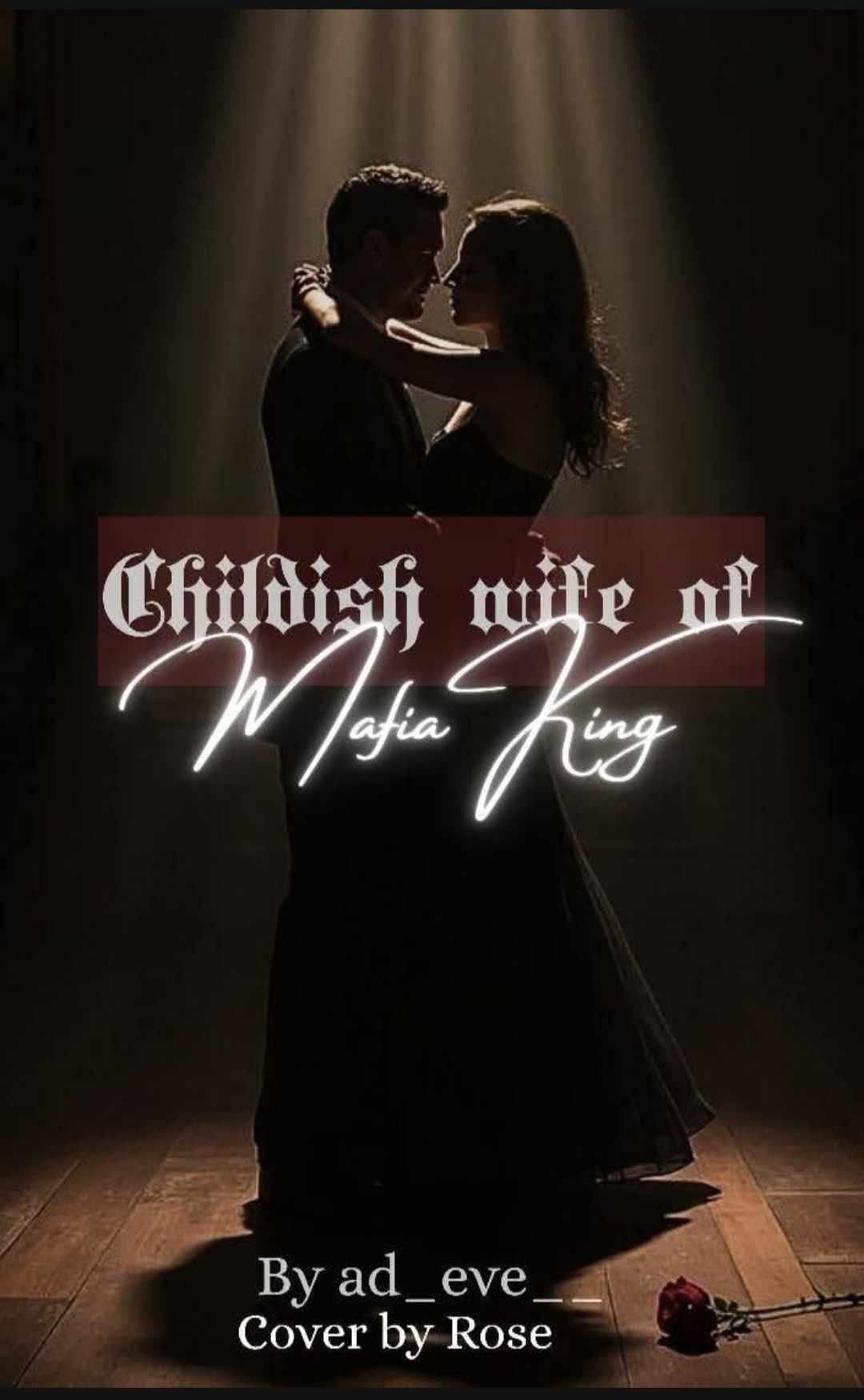 Childish wife of Mafia King