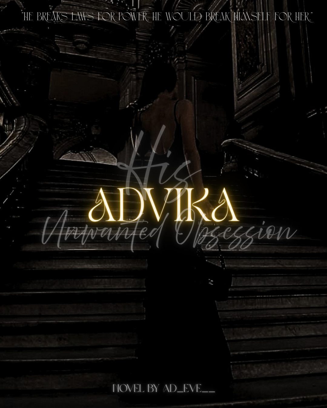 ADVIKA: His Unwanted Obsession