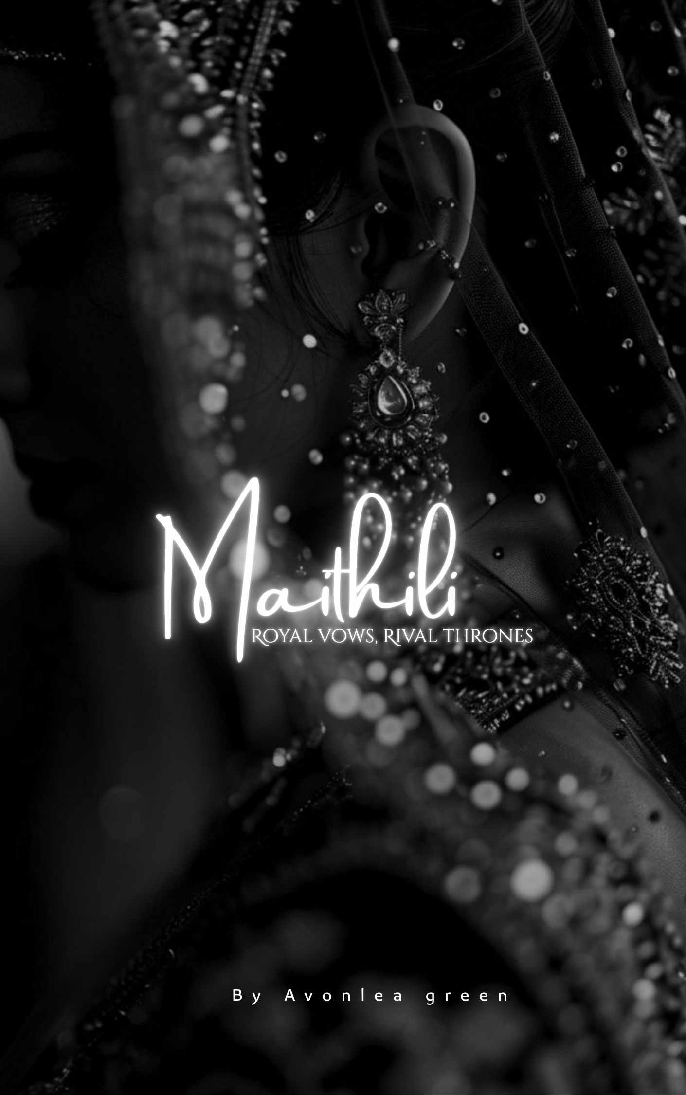 Maithili - Royal Vows , Rival Thrones