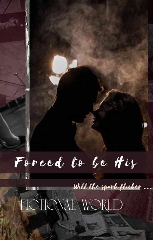 FORCED TO BE HIS