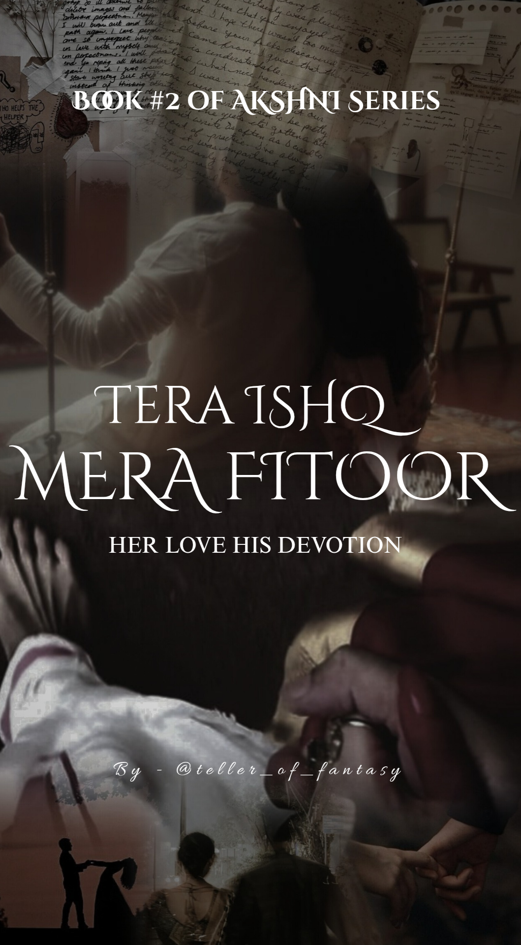 TERA ISHQ MERA FITOOR | 18+ [ Book #2 of AKSHNI SERIES ]