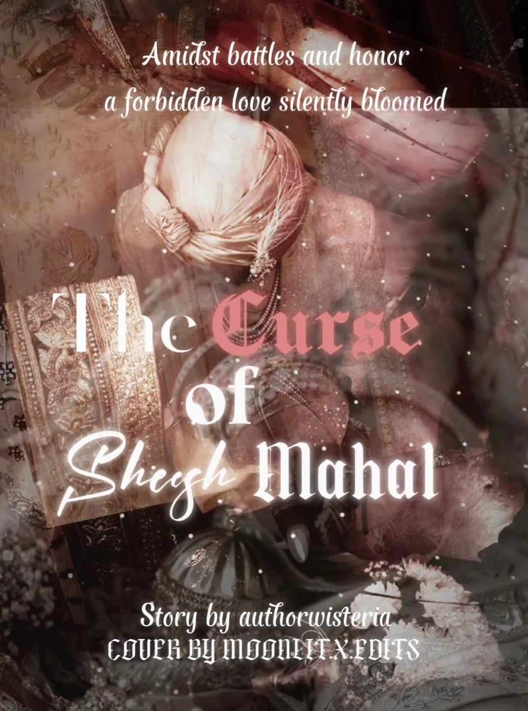 The curse of Sheesh Mahal