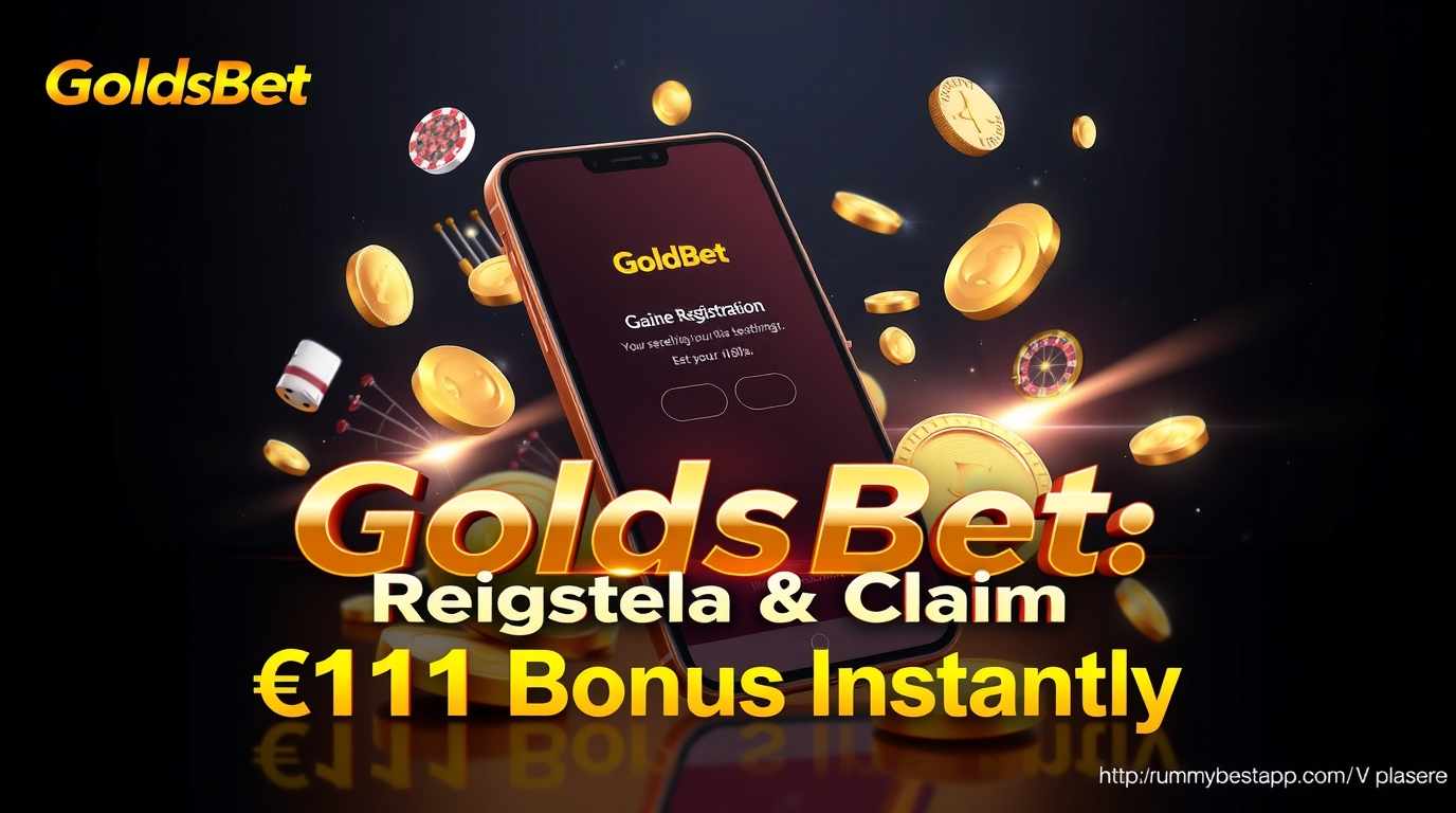 Golds Bet Guide: Register Today & Grab Your ₹111 Bonus Instantly!