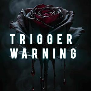 Trigger Warming