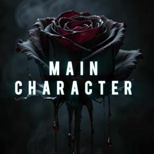 Main Character & Tropes