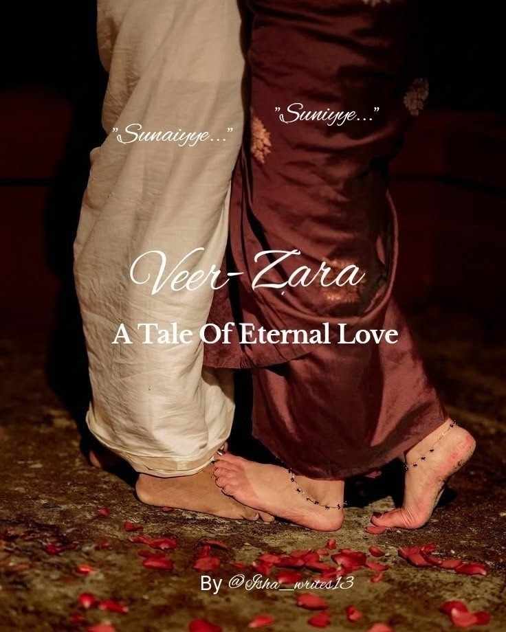 Veer-Zara : A Tale Of Eternal Love || 18+ #Duet 1