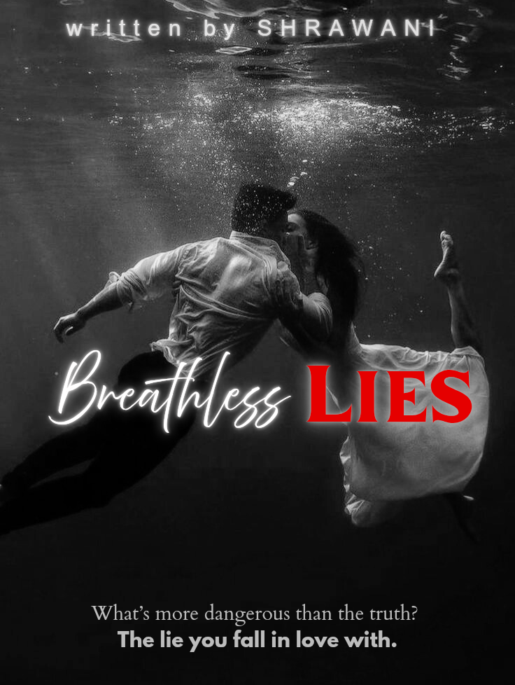 Breathless Lies| 18+