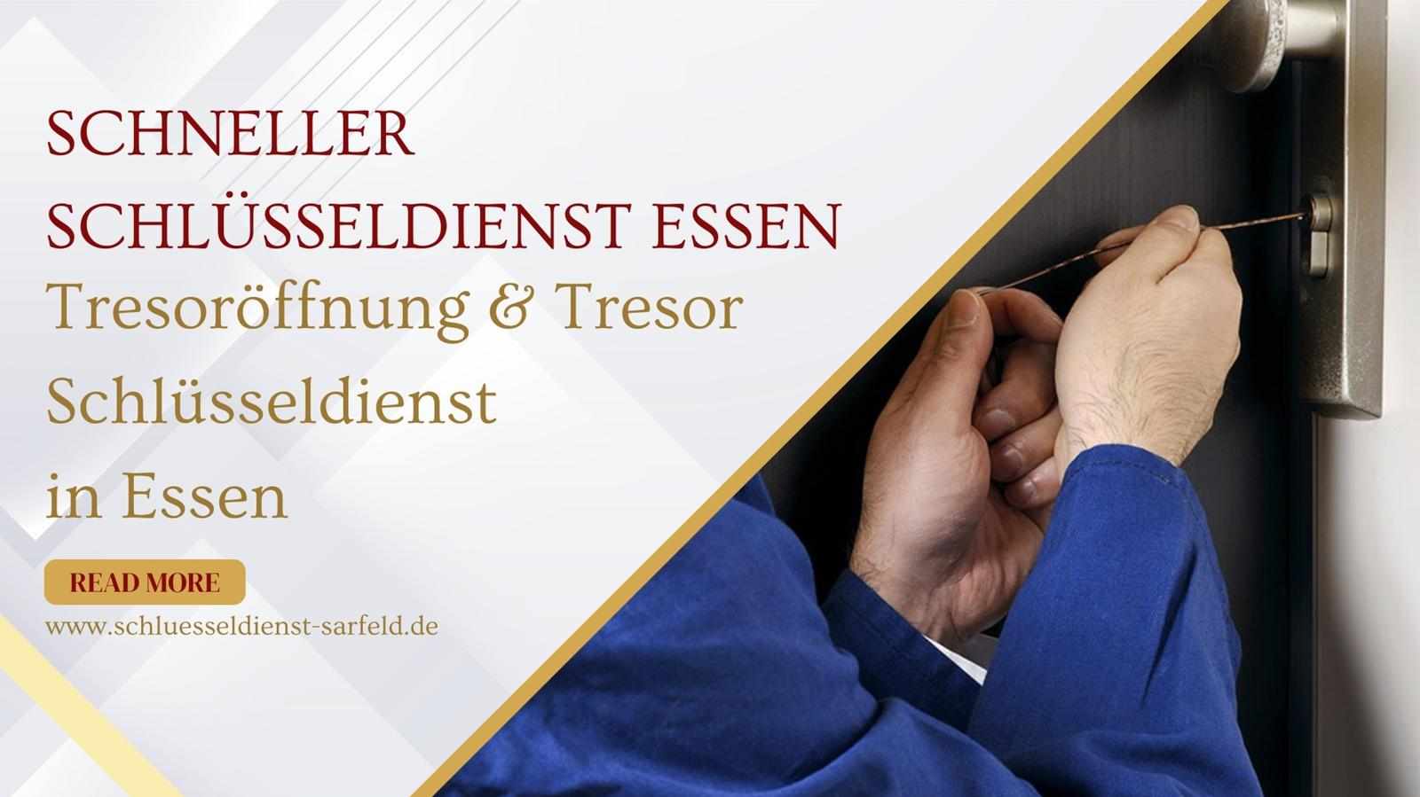 Schneller Schlüsseldienst Essen: Tresoröffnung & Tresor Schlüsseldienst in Essen
