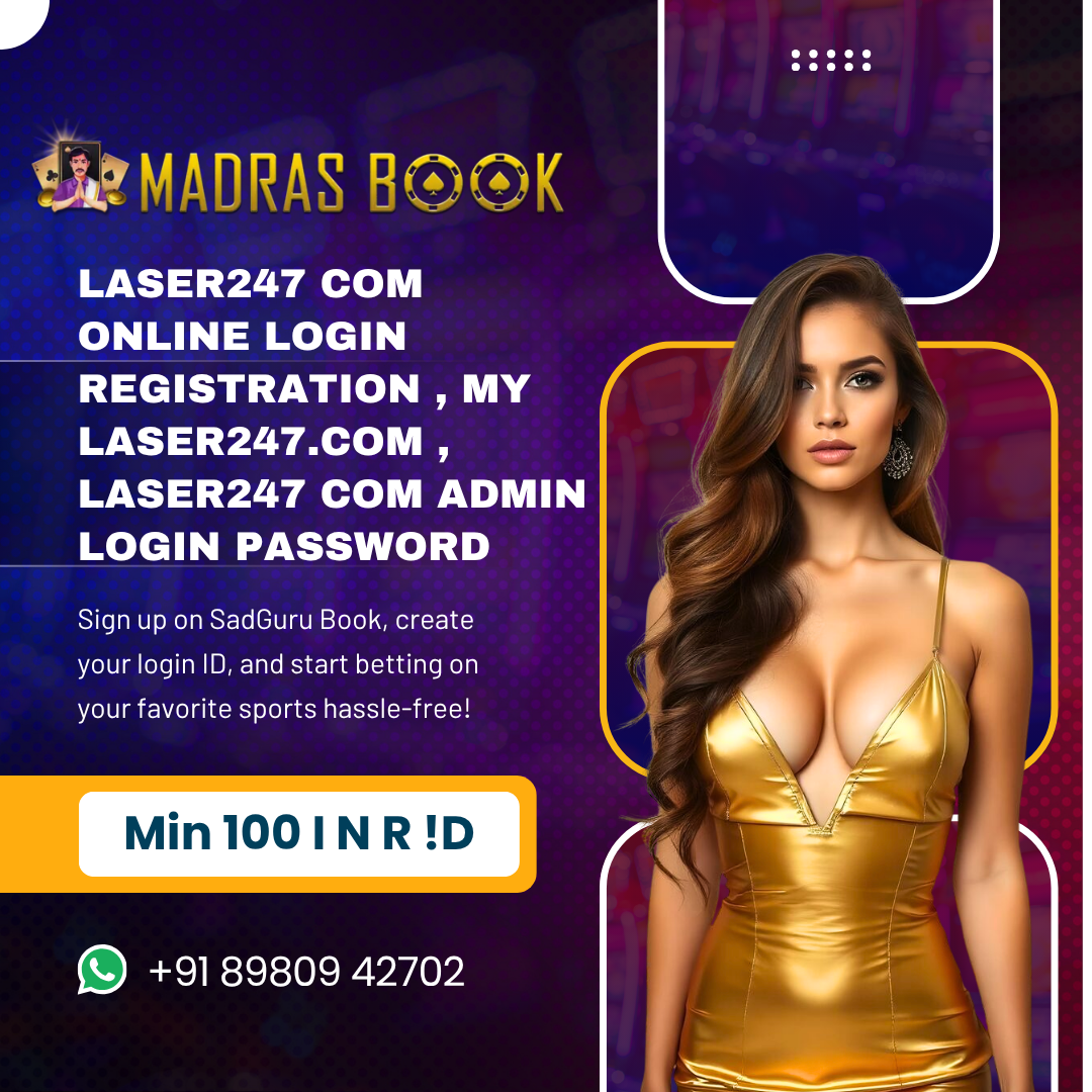 Laser247. com Online Login Registration Made Easy with My Laser247. com – A Beginner’s Guide | Madrasbook