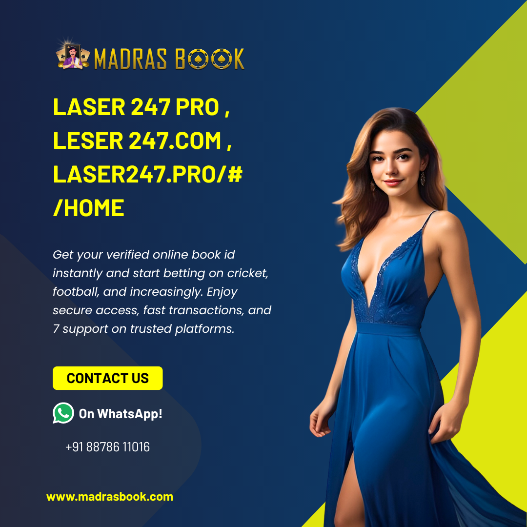 Laser 247 Pro – Join India’s Trusted Gaming Platform | Madrasbook