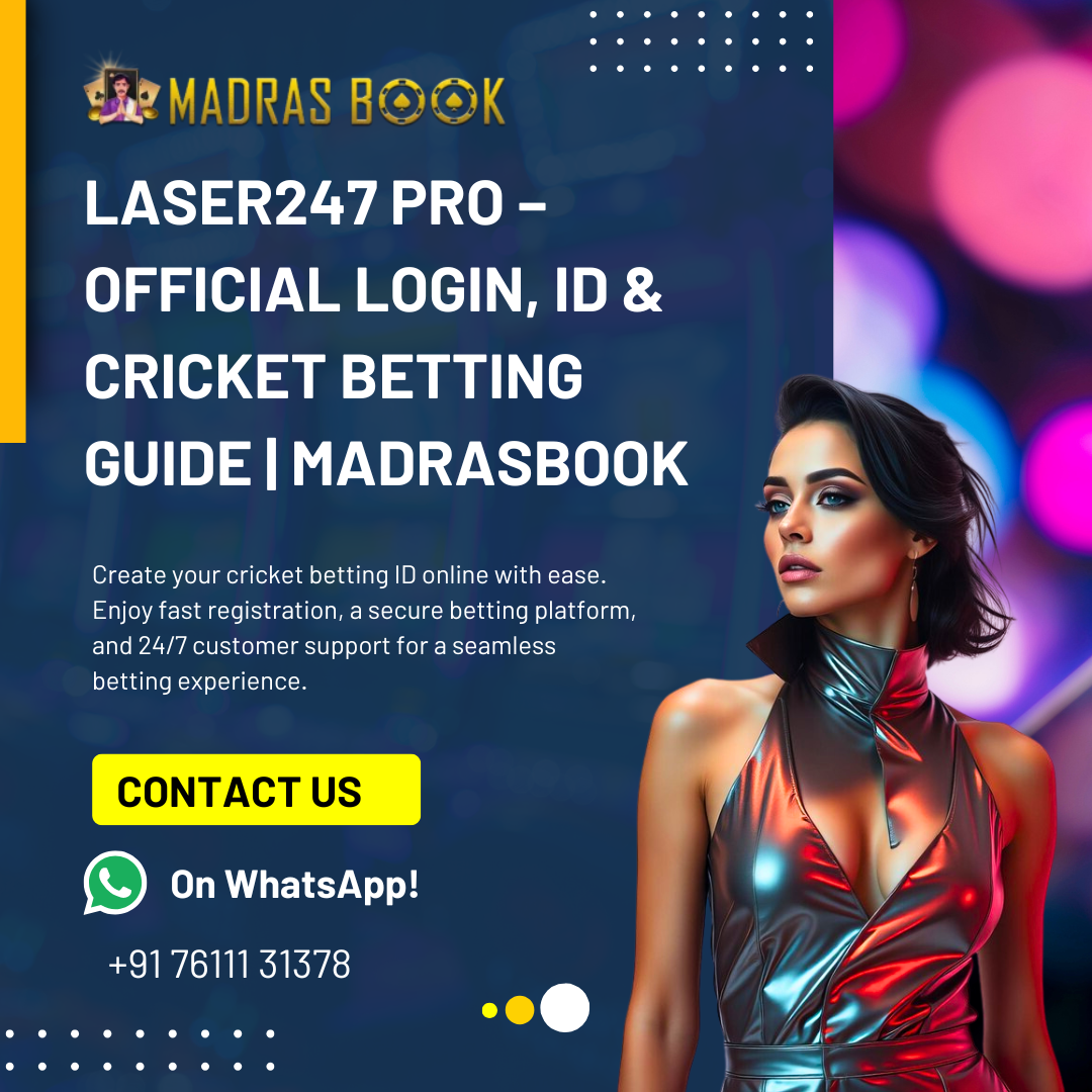 Laser247 Pro – Official Login, ID & Cricket Betting Guide | Madrasbook