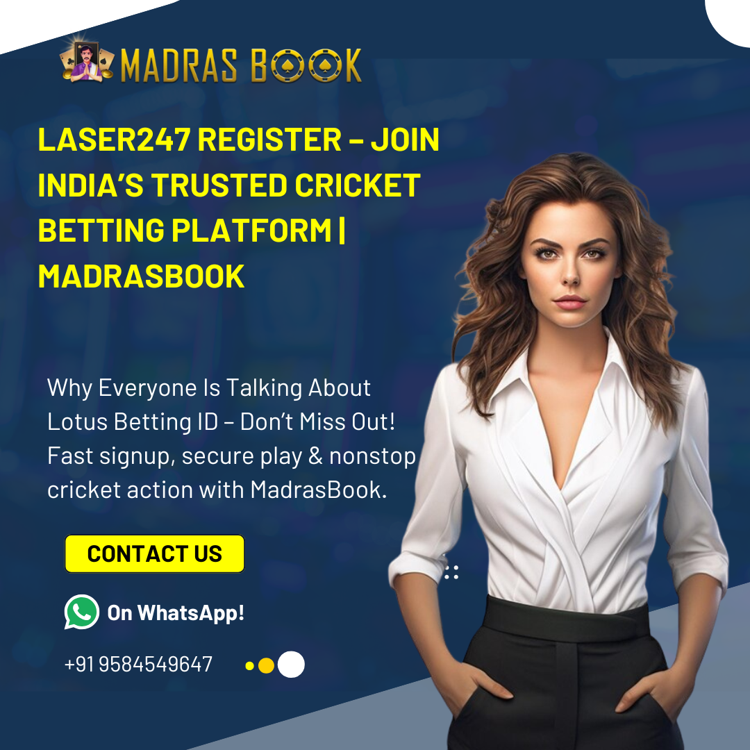 Laser247 Register – Join India’s Trusted Cricket Betting Platform | Madrasbook