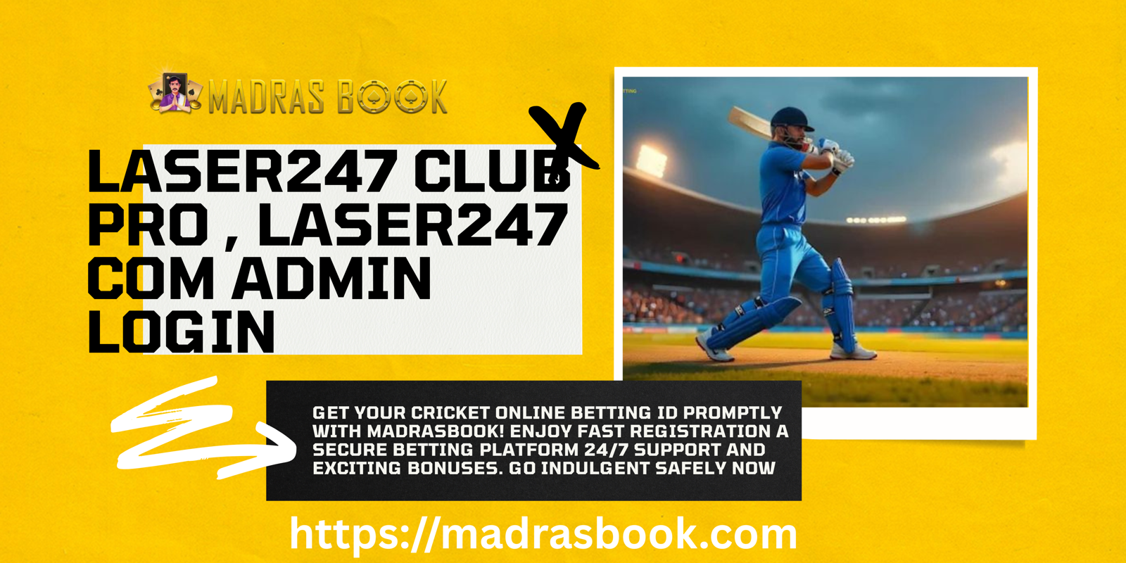 Join Laser247 Club Pro — Get Your High-Performance Laser247 ID & Bet with Confidence | Madrasbook