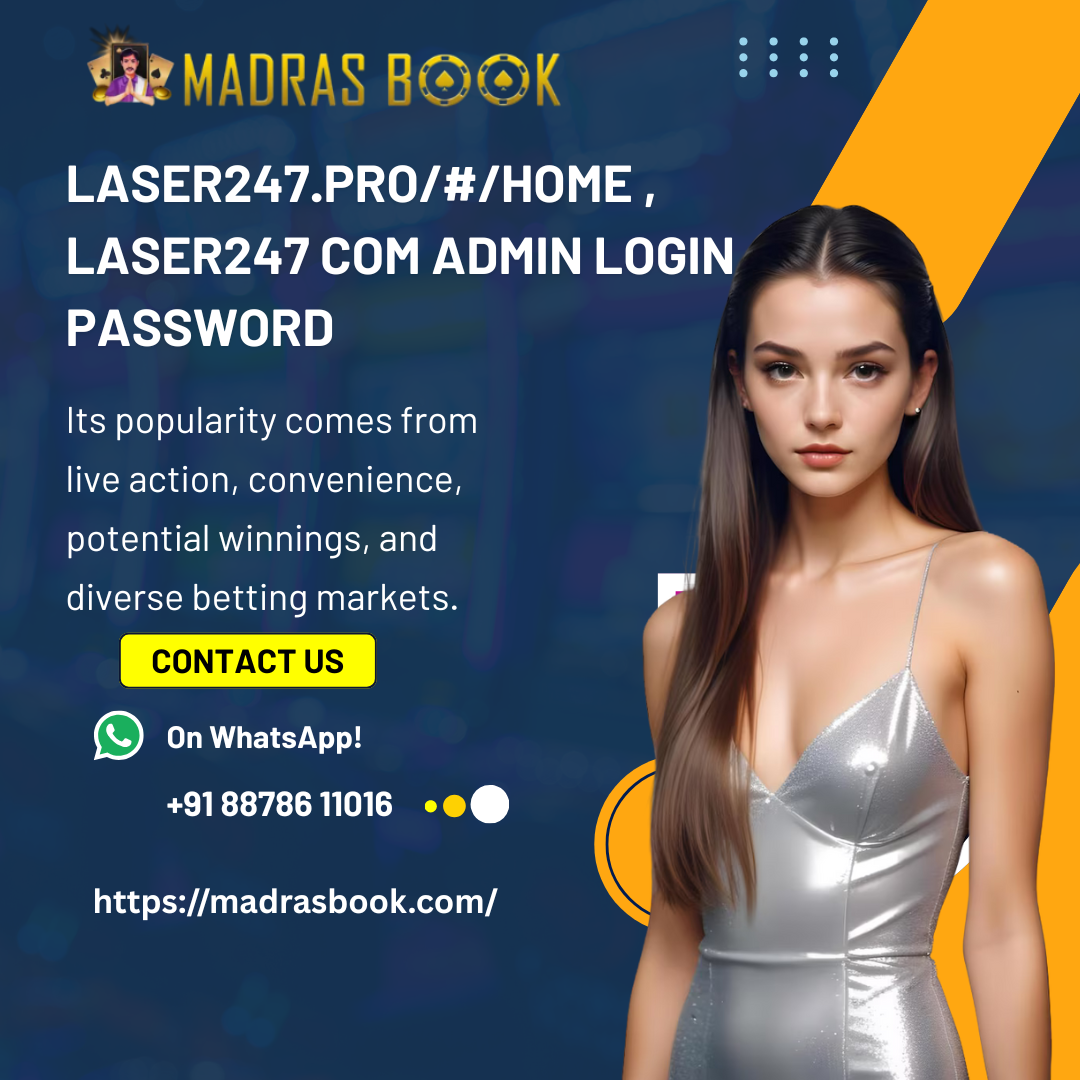 Laser247 .pro/#/home – Direct Access to Your Official Cricket Betting Login Page | Madrasbook