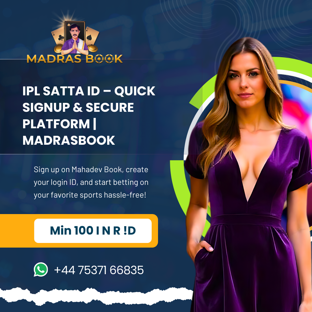 IPL Satta ID – Quick Signup & Secure Platform | Madrasbook