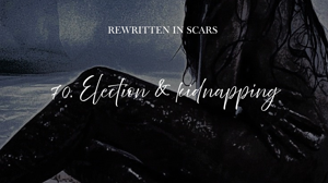 70. Election & kidnapping