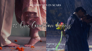 78. One condition & kiss