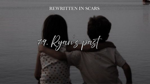 79. Ryan's past