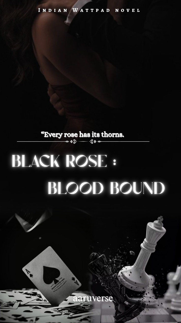 𝕭𝖑𝖆𝖈𝖐 𝕽𝖔𝖘𝖊: 𝕭𝖑𝖔𝖔𝖉 𝕭𝖔𝖚𝖓𝖉