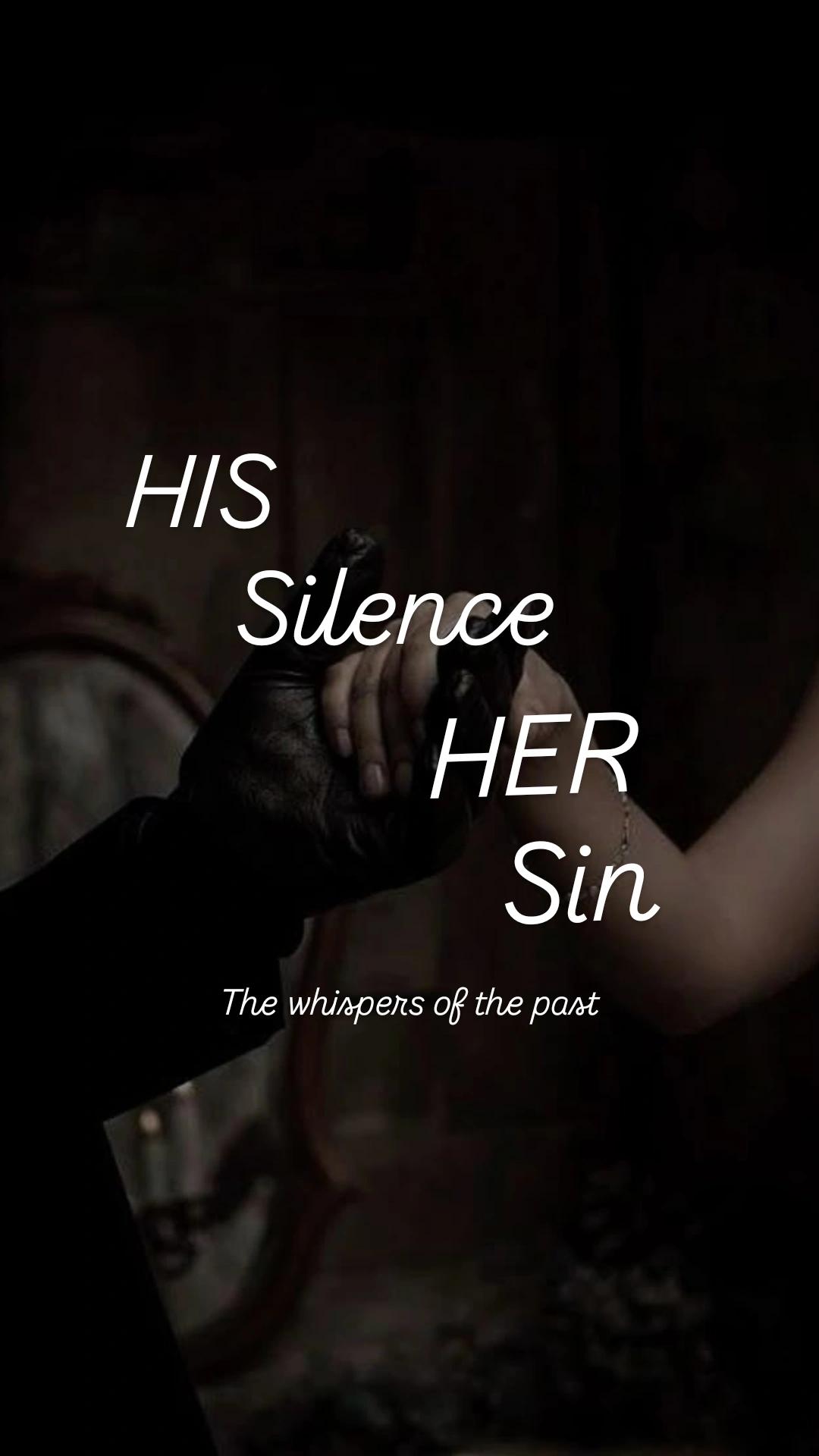 His silence, Her sin