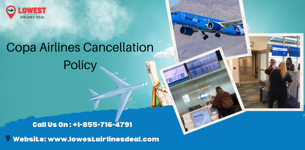 Copa Airlines Cancellation Policy