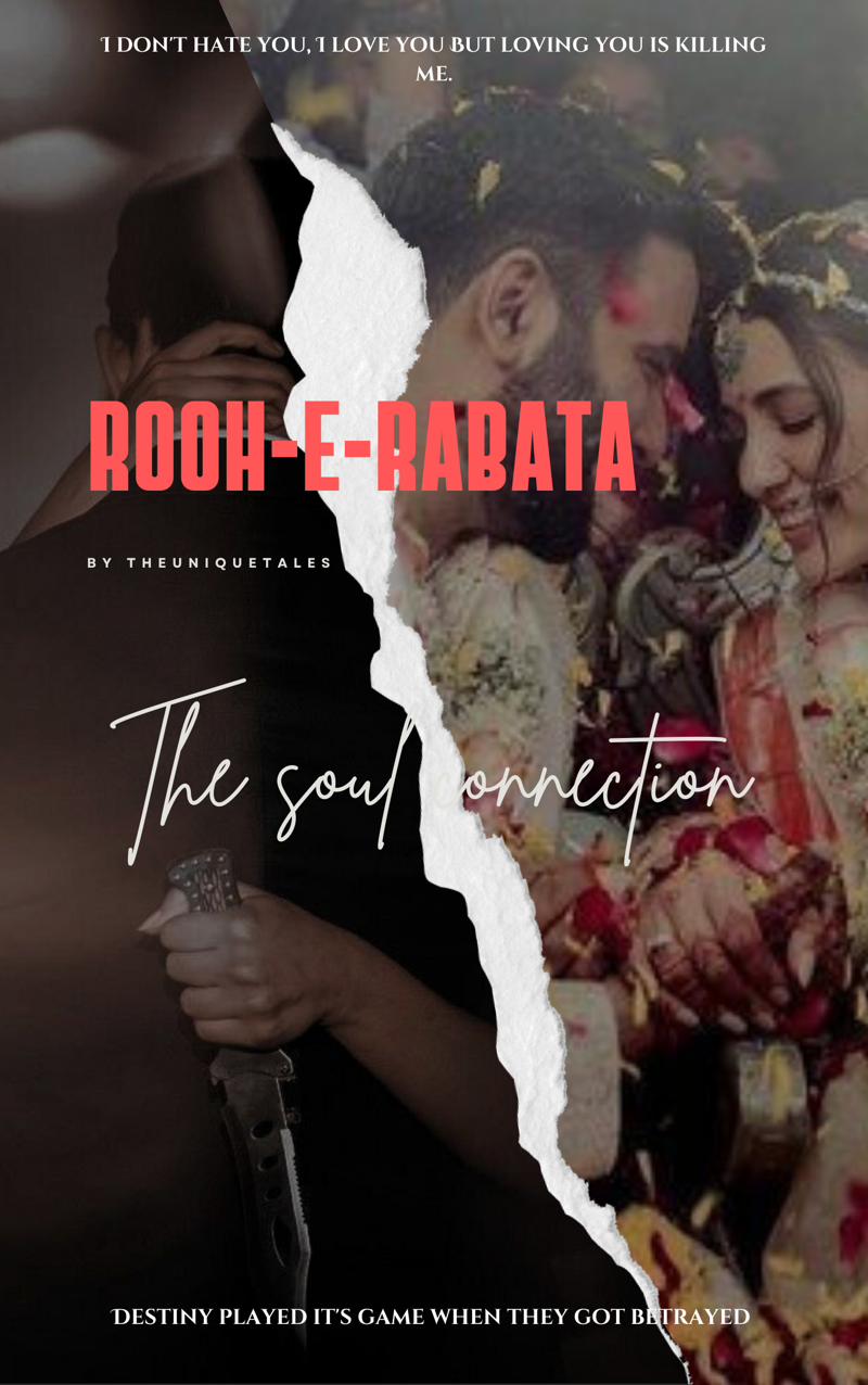 ROOH-E-RABATA ~ THE SOUL CONNECTION ✨