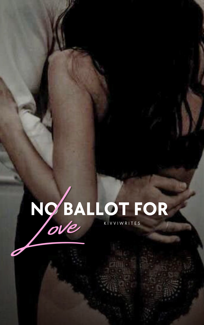 No Ballot for Love