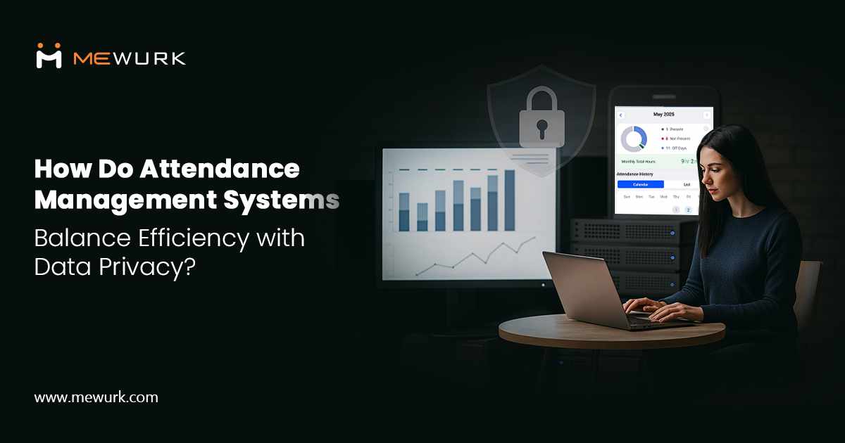 What is Attendance Management System? Key Features & Benefits?