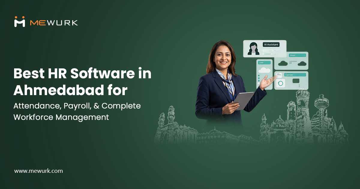 Best HR Software in Ahmedabad for Attendance & Payroll | Mewurk