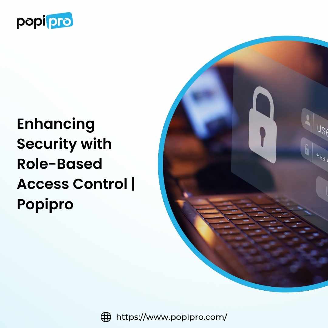 Enhancing Security with Role-Based Access Control | Popipro