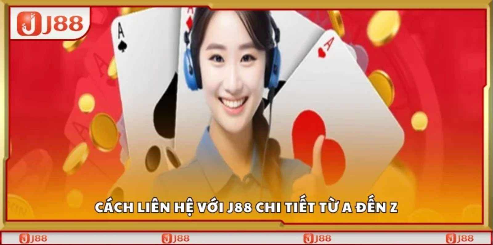 Cách liên hệ với J88 chi tiết từ A đến Z