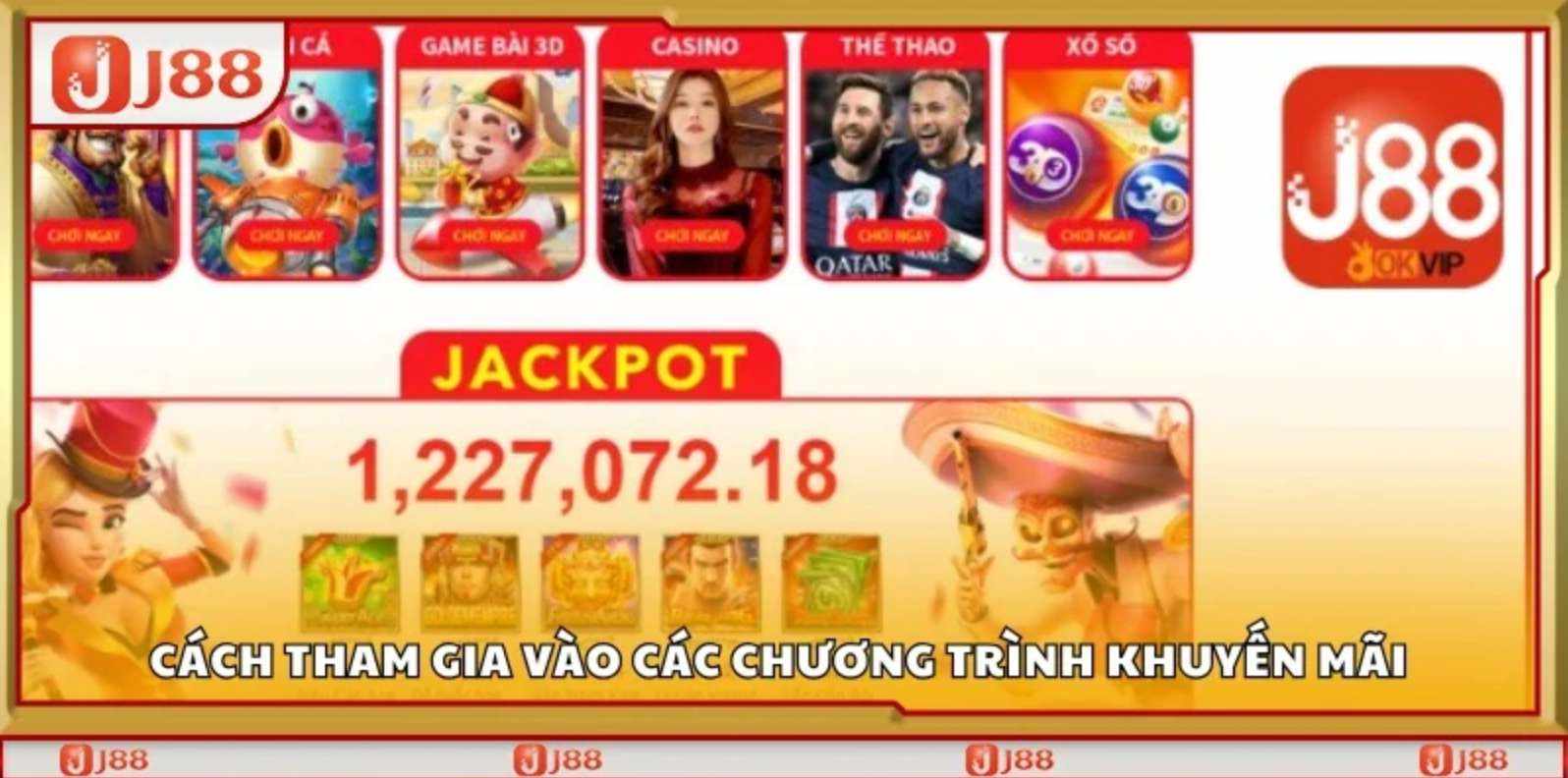 Cách tham gia vào các chương trình khuyến mãi J88