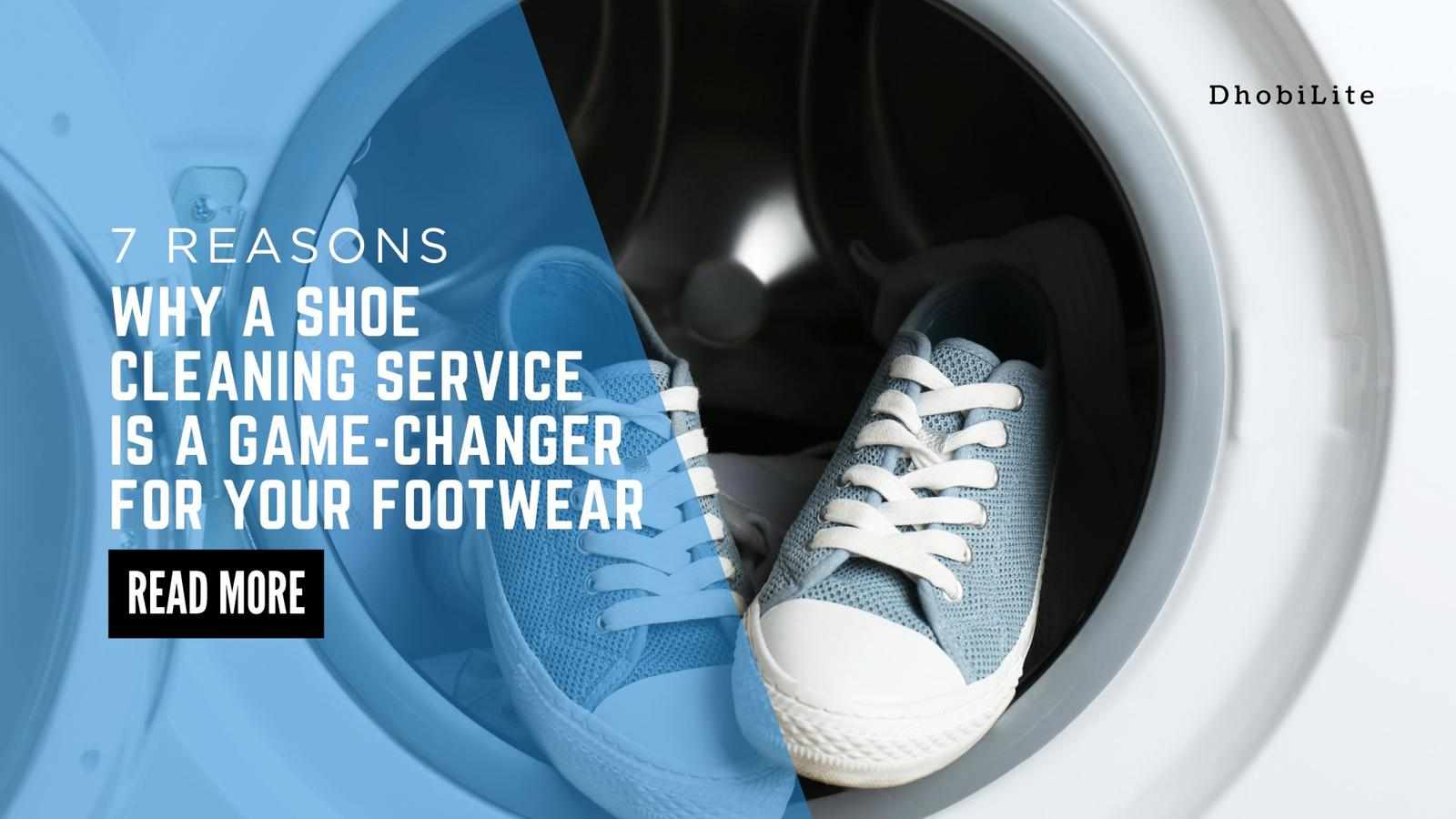 7 Reasons Why a Shoe Cleaning Service Is a Game-Changer for Your Footwear