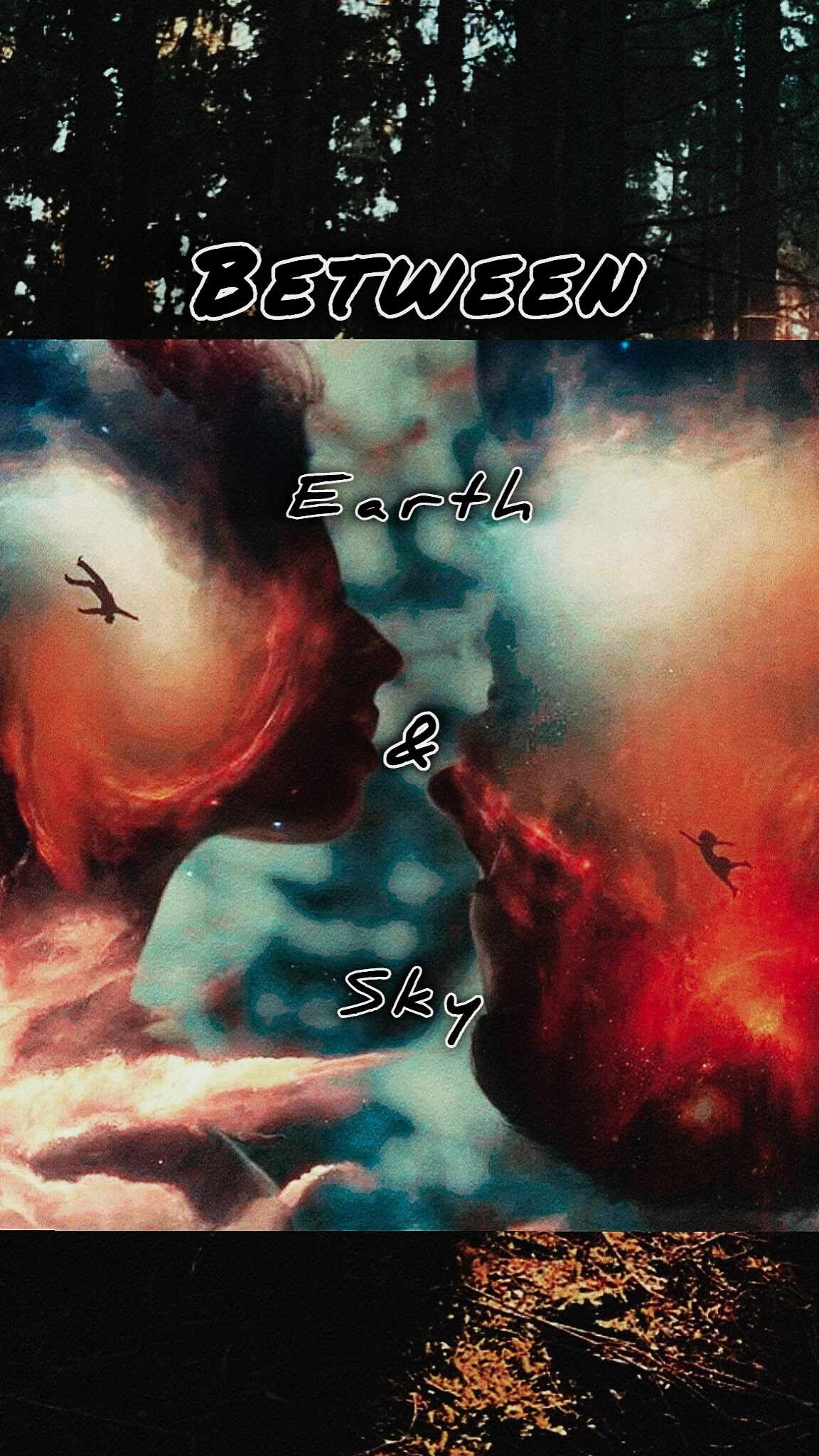 Between Earth & Sky