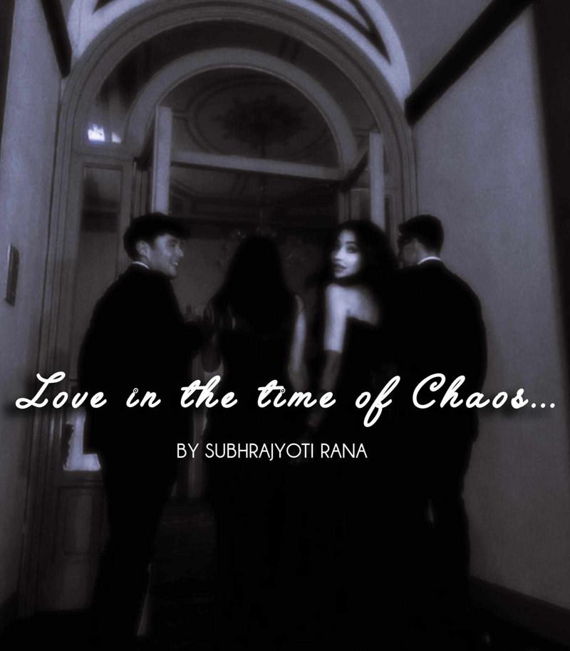 Love in the time of chaos💖