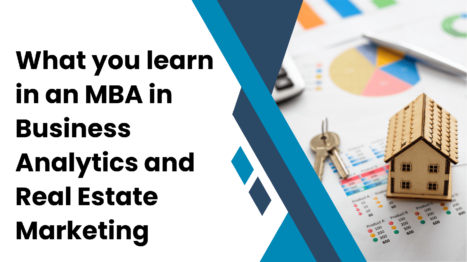 MBA in Business Analytics Course & Real Estate Marketing