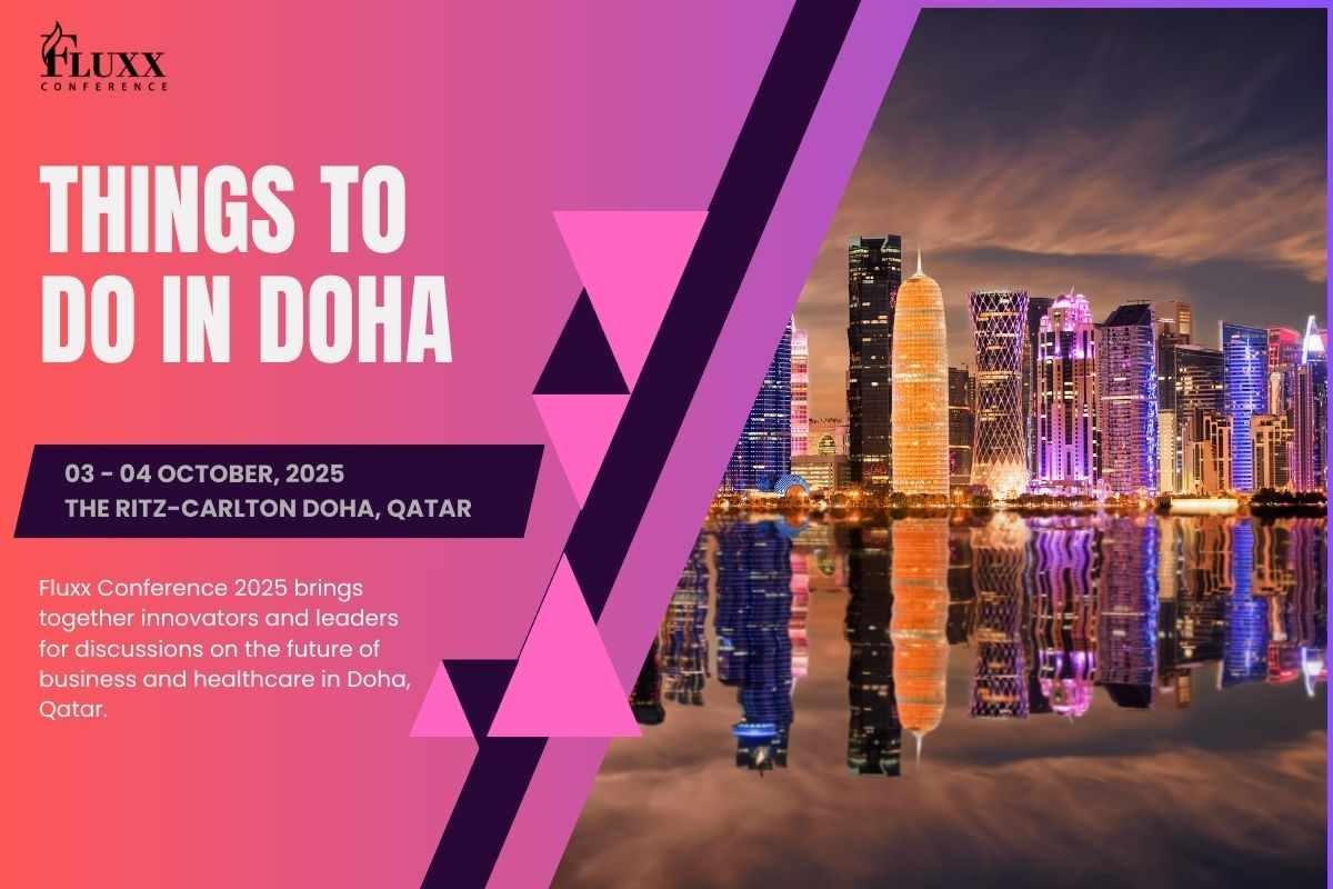 Things to Do in Doha – A Complete Travel Guide for Fluxx Attendees