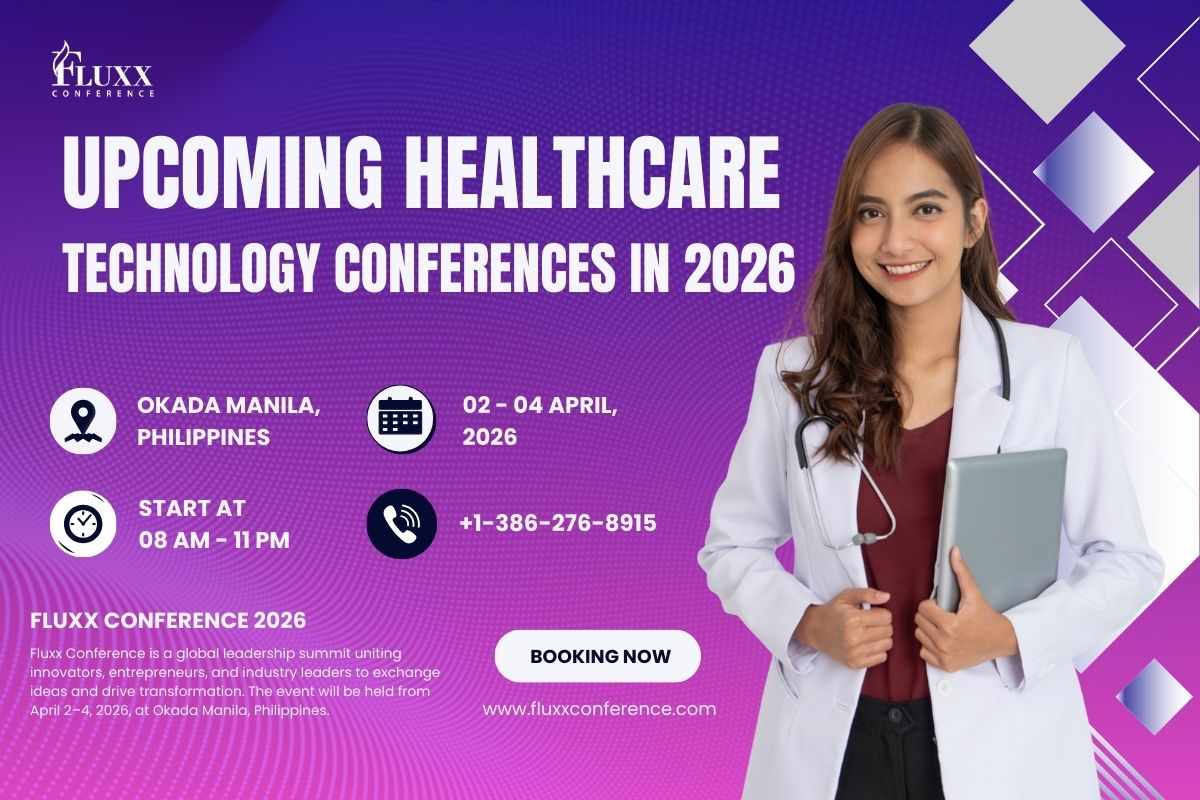 Upcoming Healthcare Technology Conferences in 2026 - Fluxx Conference