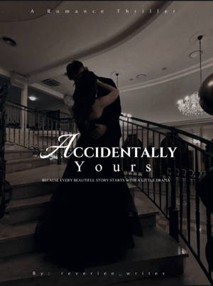 Accidentally yours