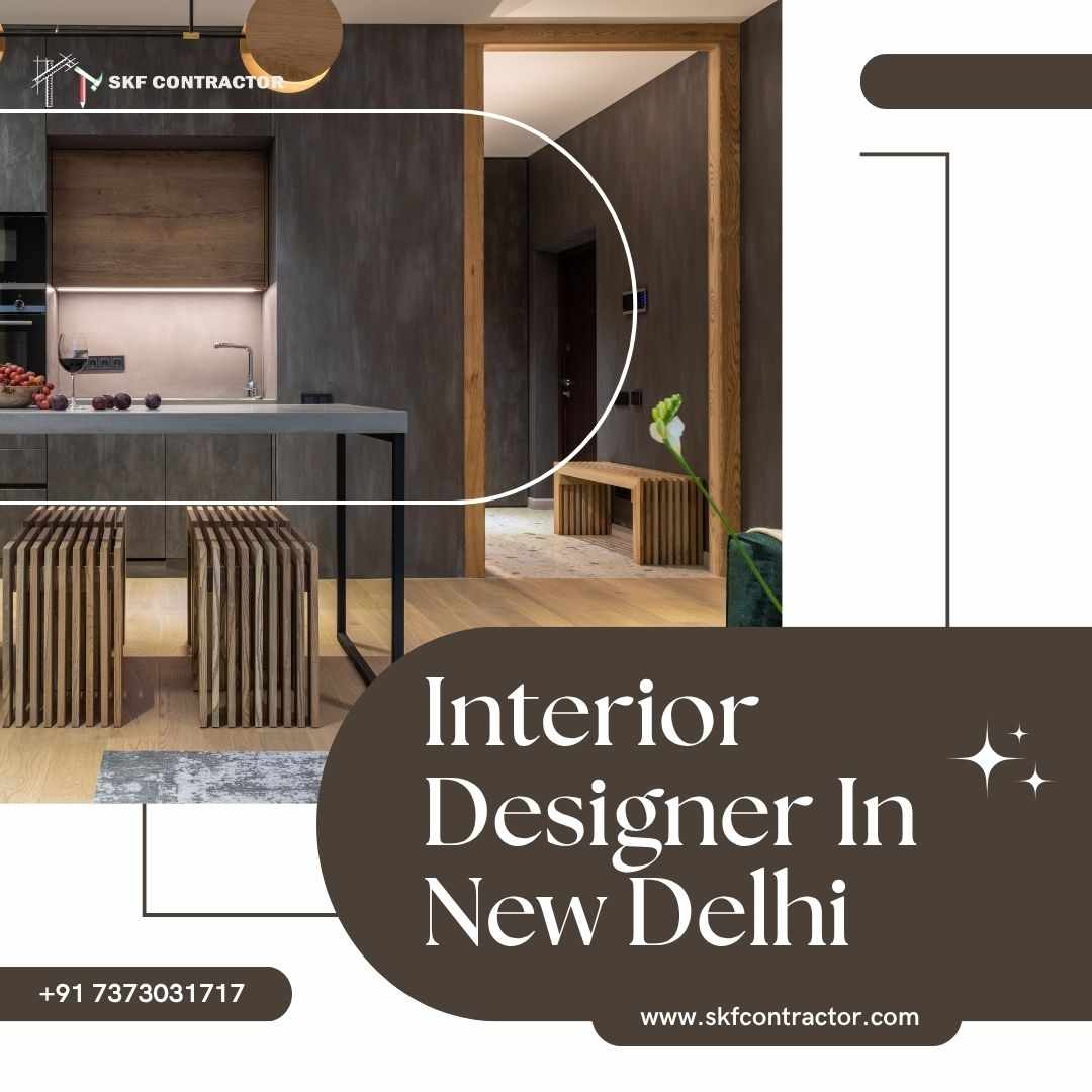 Top Interior Designer In New Delhi For Stylish Homes